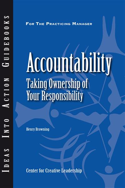 The&#x20;cover&#x20;of&#x20;&quot;Accountability&#x3A;&#x20;Taking&#x20;Ownership&#x20;of&#x20;Your&#x20;Responsibility&quot;&#x20;by&#x20;Henry&#x20;Browning.&#x20;