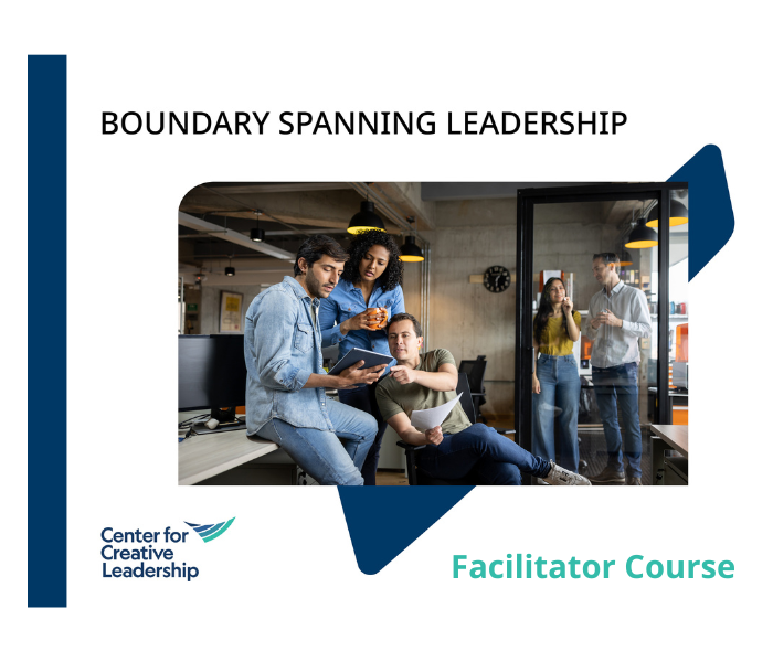 Boundary Spanning Leadership Facilitator Course