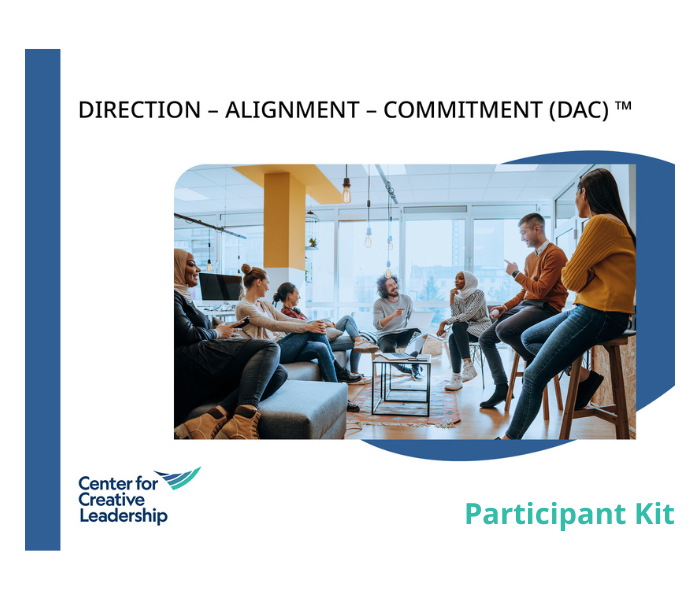 Direction – Alignment – Commitment (DAC) Workshop Participant Kit