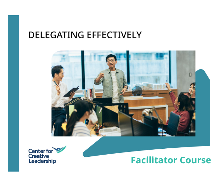 Delegating Effectively Facilitator Course