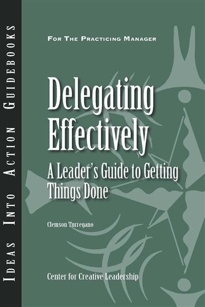 The&#x20;cover&#x20;of&#x20;&quot;Delegating&#x20;Effectively&#x3A;&#x20;A&#x20;Leader&#x27;s&#x20;Guide&#x20;to&#x20;Getting&#x20;Things&#x20;Done.&quot;&#x20;