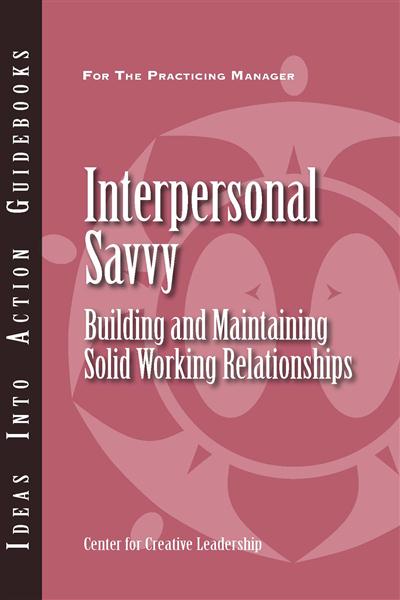 The&#x20;cover&#x20;of&#x20;&quot;Interpersonal&#x20;Savvy&#x3A;&#x20;Building&#x20;and&#x20;Maintaining&#x20;Solid&#x20;Working&#x20;Relationships.&quot;&#x20;