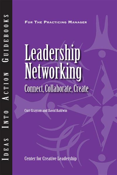 The&#x20;cover&#x20;of&#x20;&quot;Leadership&#x20;Networking&#x3A;&#x20;Connect,&#x20;Collaborate,&#x20;Create.&quot;&#x20;