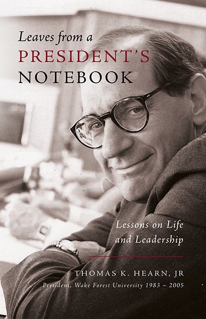 Leaves&#x20;from&#x20;a&#x20;President&#x27;s&#x20;Notebook&#x3A;&#x20;Lessons&#x20;on&#x20;Life&#x20;and&#x20;Leadership