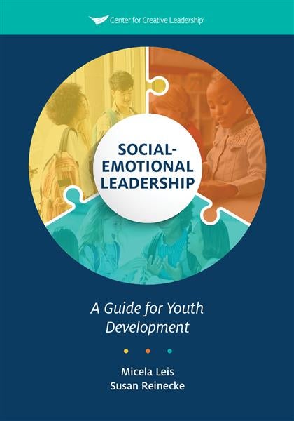 Social-Emotional&#x20;Leadership&#x3A;&#x20;A&#x20;Guide&#x20;for&#x20;Youth&#x20;Development