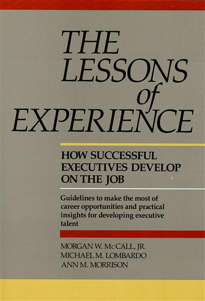 The&#x20;cover&#x20;of&#x20;&quot;The&#x20;Lessons&#x20;of&#x20;Experience&#x3A;&#x20;How&#x20;Successful&#x20;Executives&#x20;Develop&#x20;On&#x20;The&#x20;Job.&quot;&#x20;